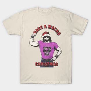 Have a Macho Christmas T-Shirt